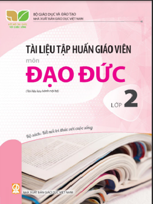 Tài liệu tập huấn giáo viên đạo đức lớp 2